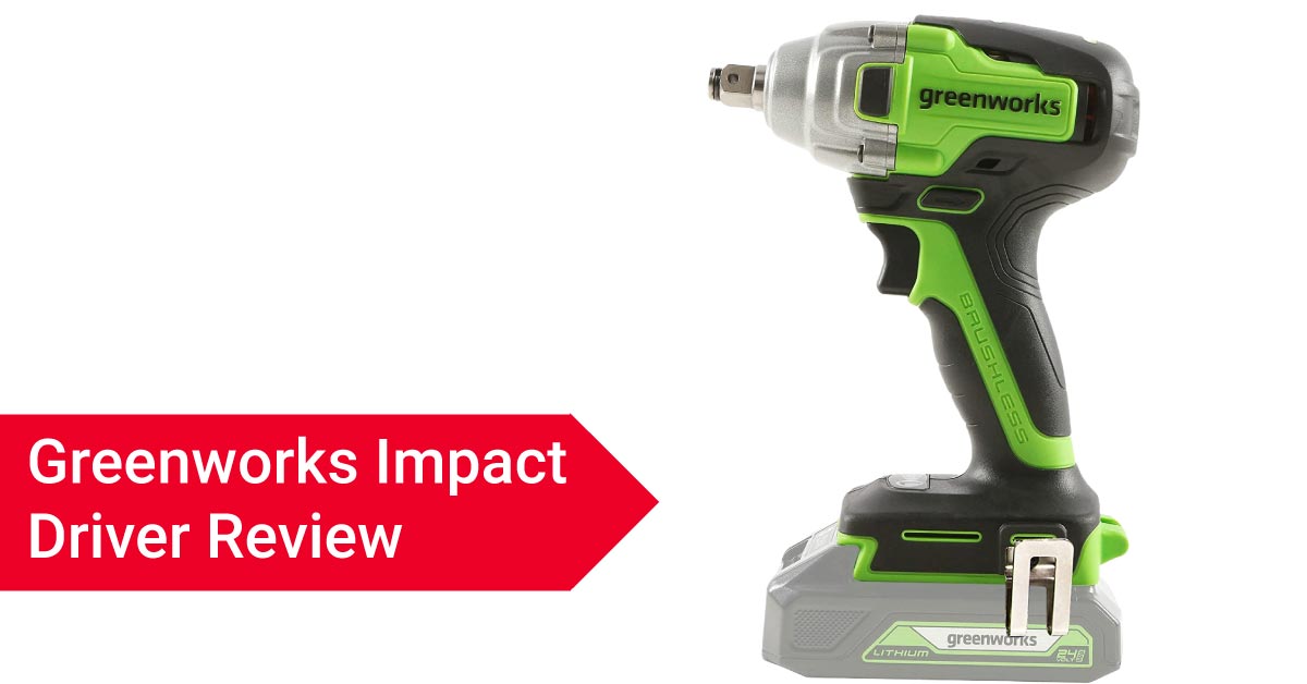 Greenworks impact driver review